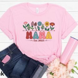 custom wildflower shirt, wildflowers mama est 2023 shirt, retro mama floral shirt, mothers day shirt, gift for mom, new