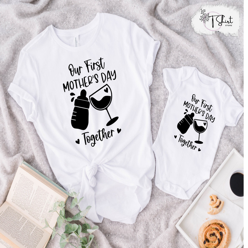 First Mother's Day Together ShirtFirst Mother's Day ShirtsMother's Day Mommy And Baby Outfit First Mother's Day GiftMother's Day Shirt.jpg