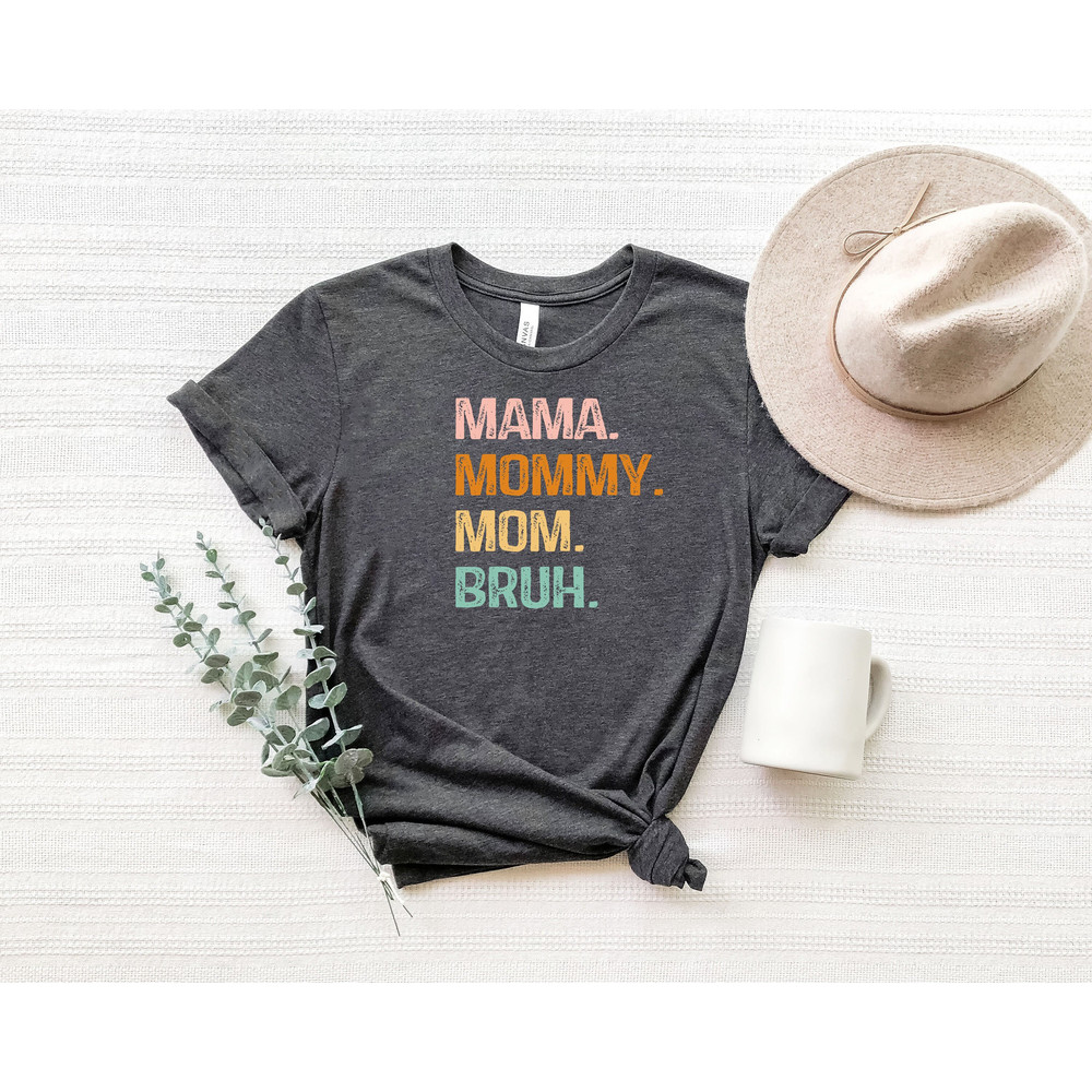 Funny Mom Shirt,Mom Shirt,Mothers Day Gift,Mothers Day Shirt,Mama Sweatshirt,Mom Life Shirt,Mama Gift,Sarcastic Mom Shirt,Motherhood Shirt.jpg
