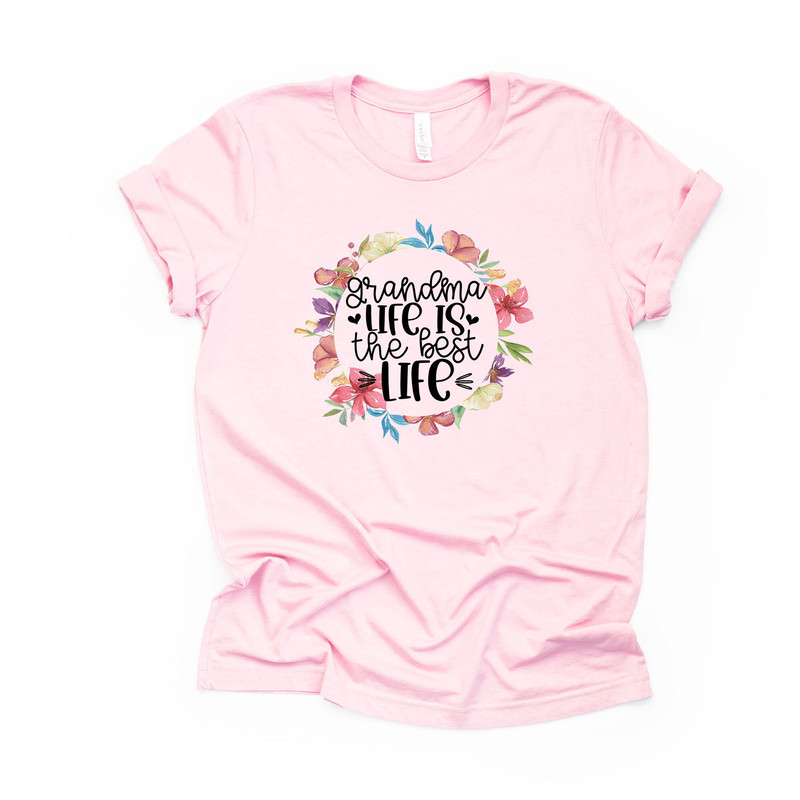 Grandma Shirt, Grandma Life is the Best Life Floral Design, premium unisex shirt, 3 color choices, plus sizes available, gift for grandma.jpg
