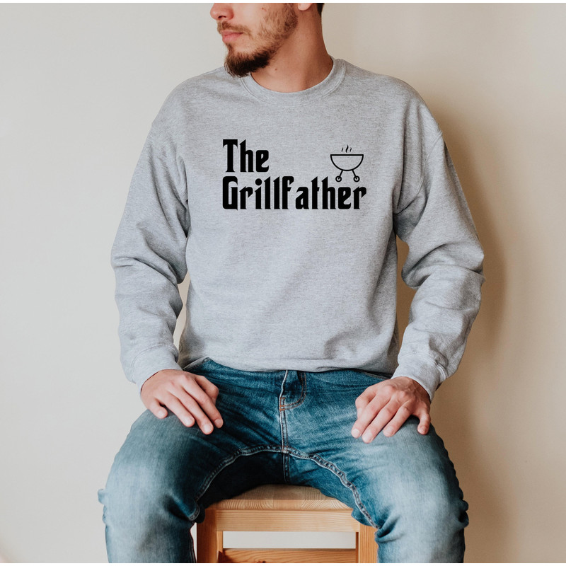 The Grillfather Sweatshirt, Grill Father Crewneck, Fathers Day Gift, Dad Gift from Wife from Kids, 1st Fathers Day Gift, Funny BBQ, Grilling.jpg