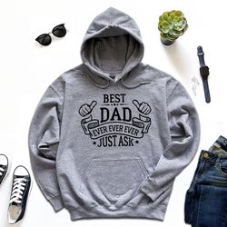 best dad ever hoodie, happy fathers day hoodie, best father hoodie, funny dad hoodie, i mean father hoodie, step dad hoo