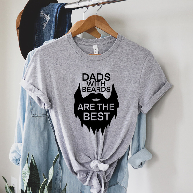Dad with Beards Shirt, Bearded Father are Best Shirt, World's Best Father Shirt, Father And Son Shirt, Best Daddy Ever Shirt, New Dad Shirt.jpg