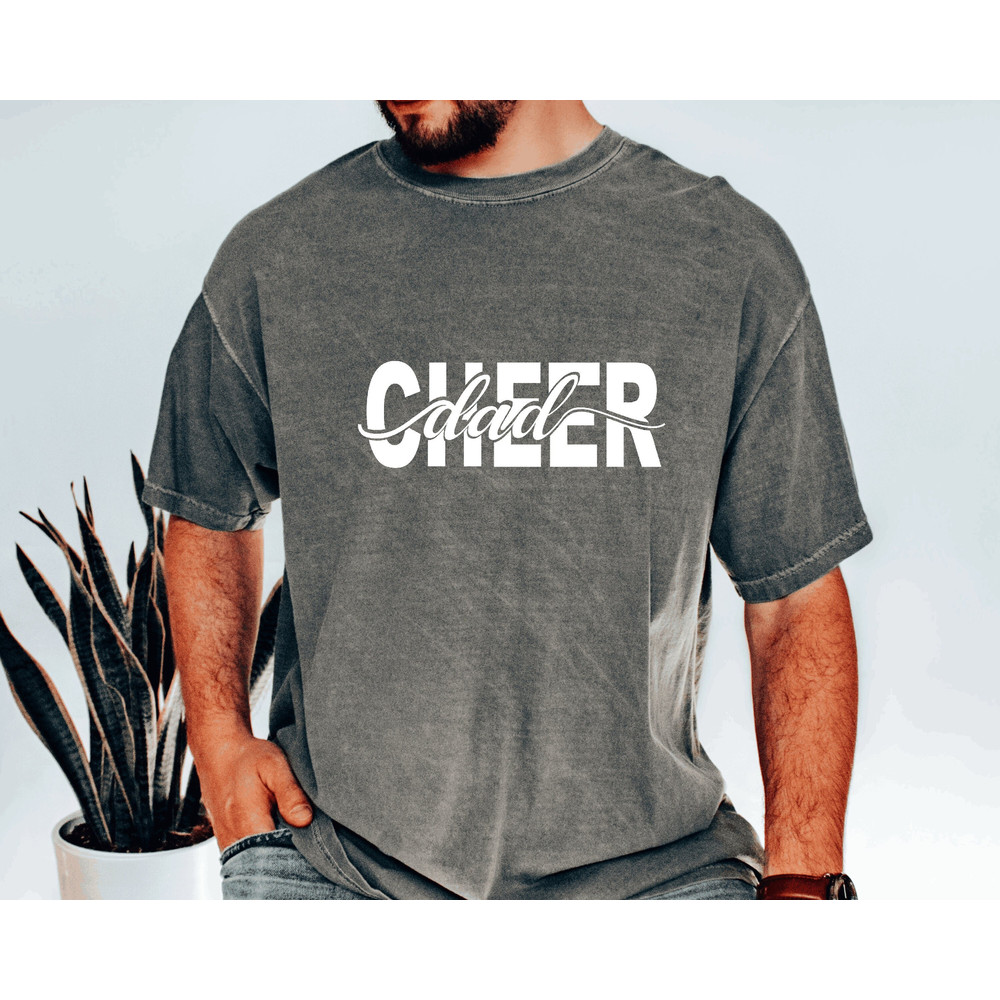 Comfort Colors Dad Shirt, Father's Day Shirt,Cheer Dad shirt,Father shirt,Dad Shirt,Gift For Dad,Dad shirt,Gift for husband,Funny Dad shirt.jpg
