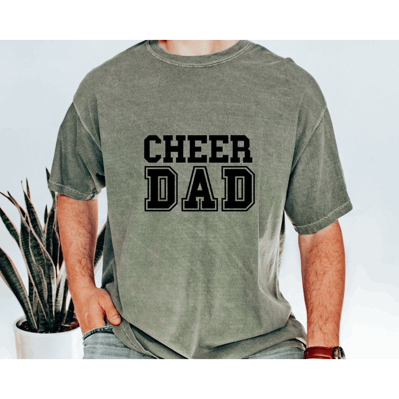 Dad Comfort Colors Shirt, Father's Day Shirt, Men's Shirts With Sayings,Cheer Dad shirt, Dad Shirt, Gift For Dad, Birthday Gift.jpg