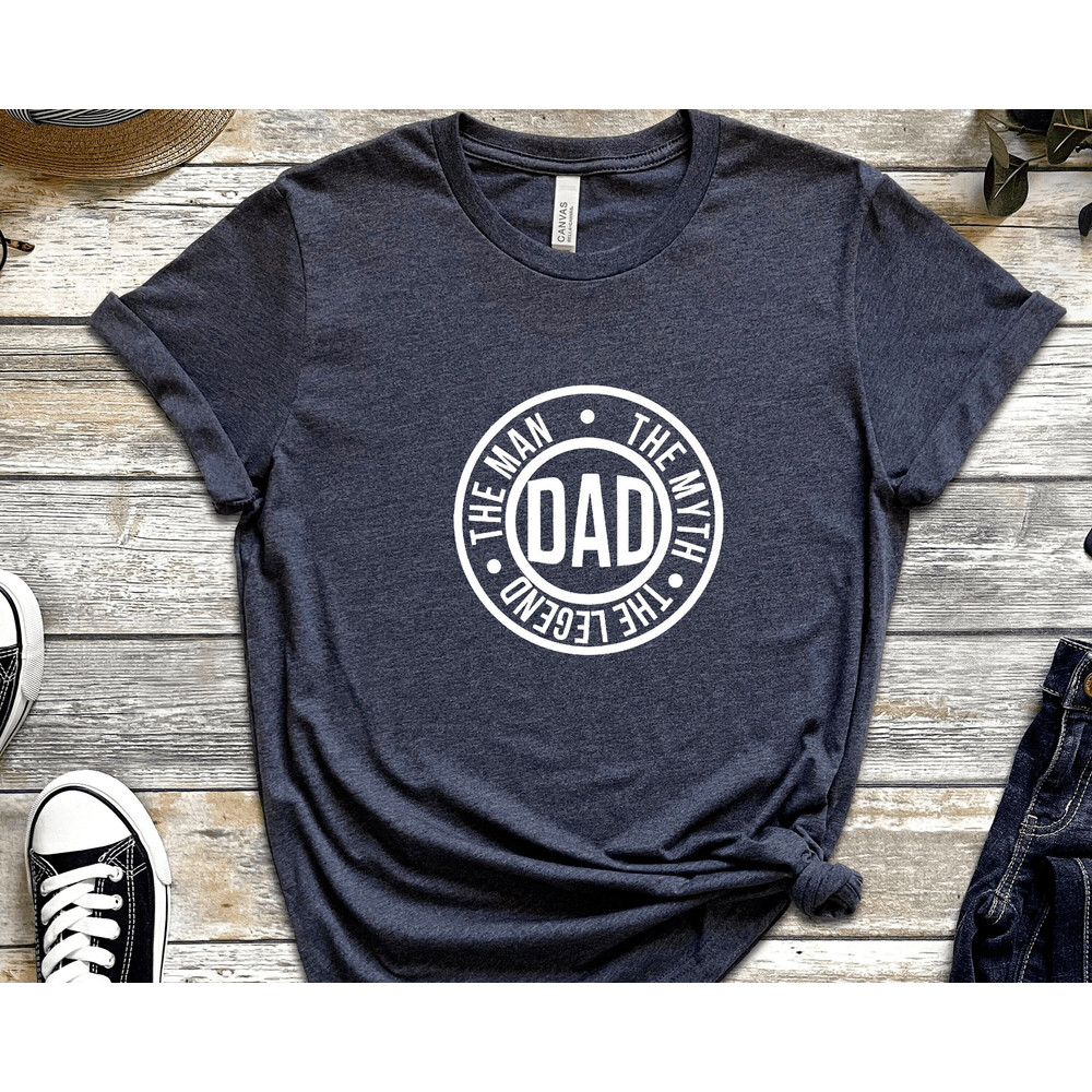The Man The Myth The Legend shirt,Father's Day Shirt,Father shirt,Dad Shirt,Gift For Dad,Birthday Gift,Cool Dad shirt,Funny Dad shirt.jpg
