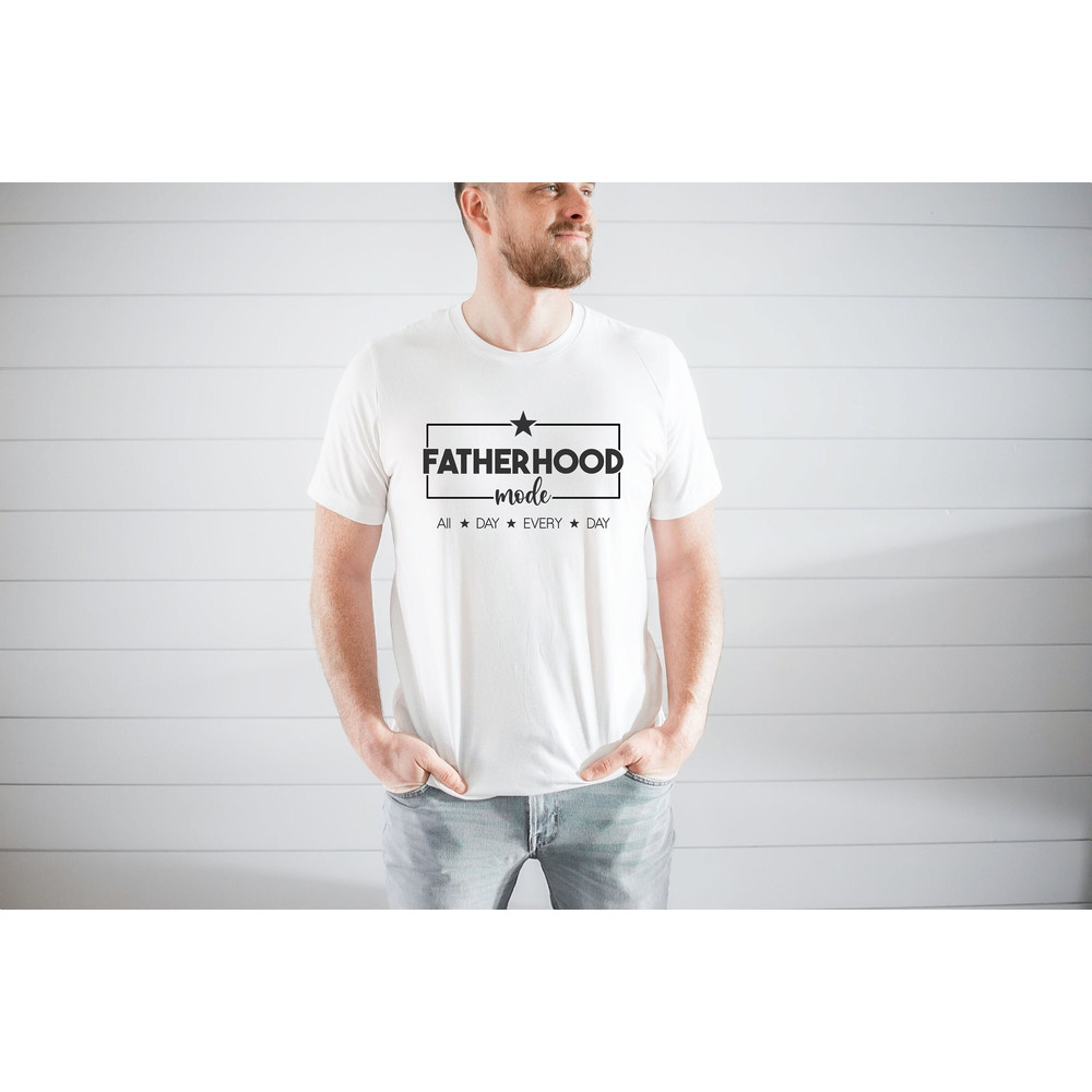FatherHood Mode All Day Every Day Shirt, Father Mode Sweatshirt Hoodie, Father Life Shirt, Cool Father Day Gift.jpg