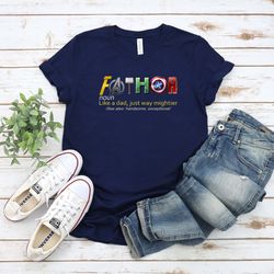 marvel avengers fathor like a dad shirt, marvel fathor shirt sweatshirt hoodie, fathers day, gift for dad, marvel dad te