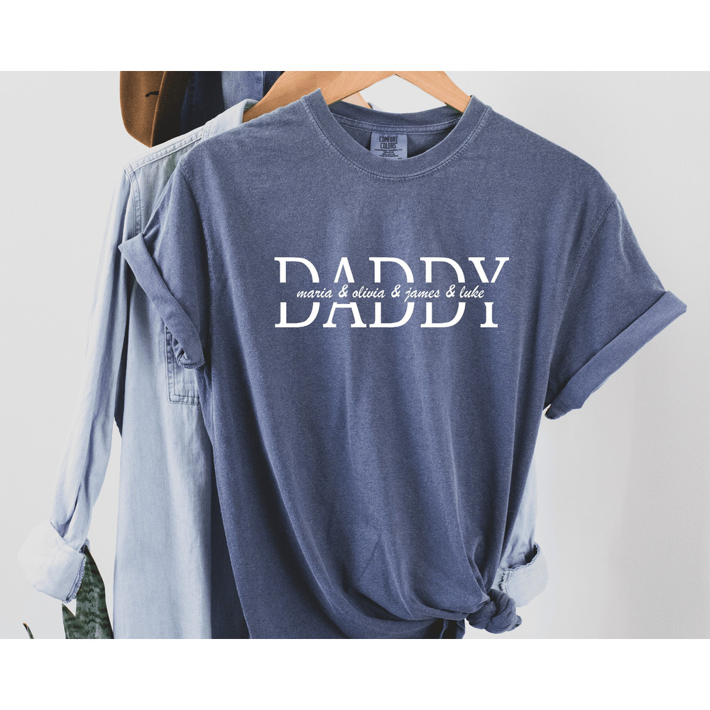 Comfort Colors Dad Shirt,Custom Dad Shirt With Kids Names, Father's Day Shirt, Personalized Dad Shirt, Custom Daddy shirt, Gift For Daddy.jpg