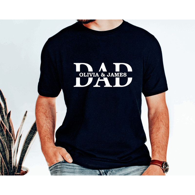 Custom Dad Shirt,Personalized Dad Shirt,Dad Shirt With Kids Names, Father's Day Gift, New Dad Shirt, New Dad Gift, , Custom Kids Names Shirt.jpg