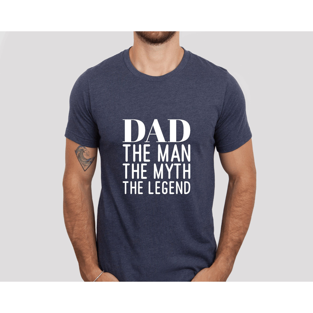 Dad Shirt, The Man The Myth The Legend, Fathers Day Gift , Dad Shirt , Funny Shirt for Dad, Dad Gift , Funny Dad Shirt.jpg