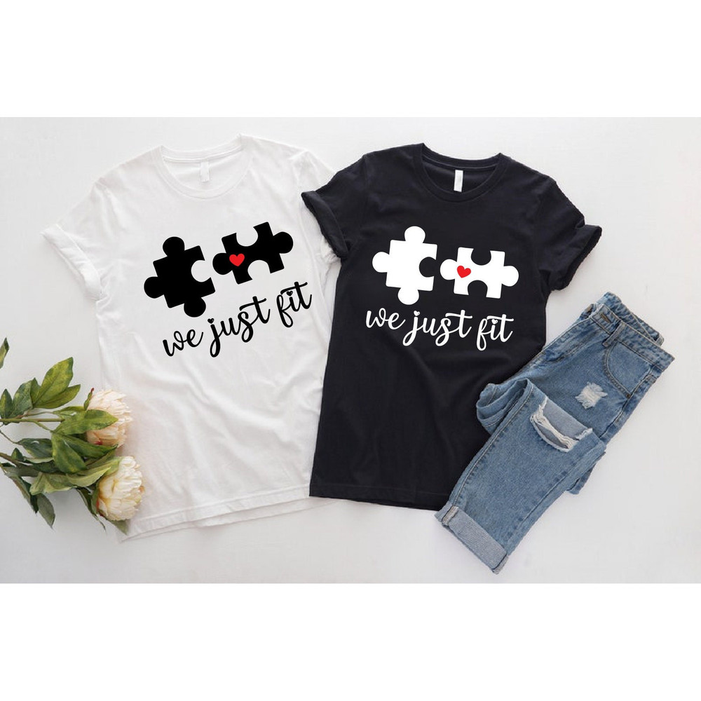 We Just Fit Matching Shirt, Couple Valentine Shirt, Valentines Day Gift for Couple, Matching Couple Shirts, Funny Valentines Day Shirt Gift.jpg