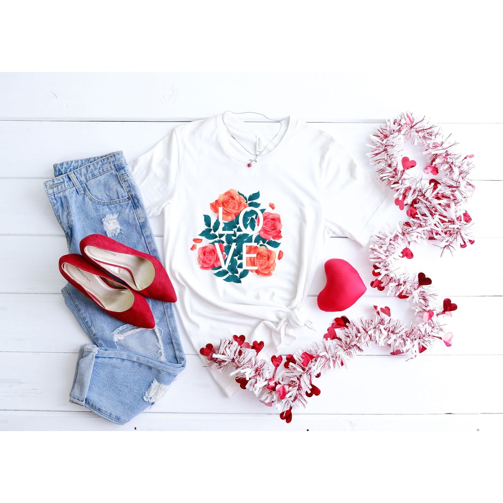 Valentines Day Shirt Love Rose Love Shirts For Women Tee Tshirt , Valentine Gift Heart Love Mama Dady Birthday Nurse Cat Dog Mom Dad.jpg