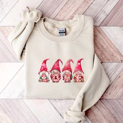 gnome sweatshirt, love shirt, funny valentine sweatshirt, couple matching, cute gnome, valentines day shirt, gift for va