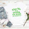 Kiss Me I'm Drunk Or Irish Or Whatever Tee  St. Patrick's Day T-Shirt  Funny Irish Shirt  St. Patrick's Day Tee  Kelly Green Tee  9017.jpg