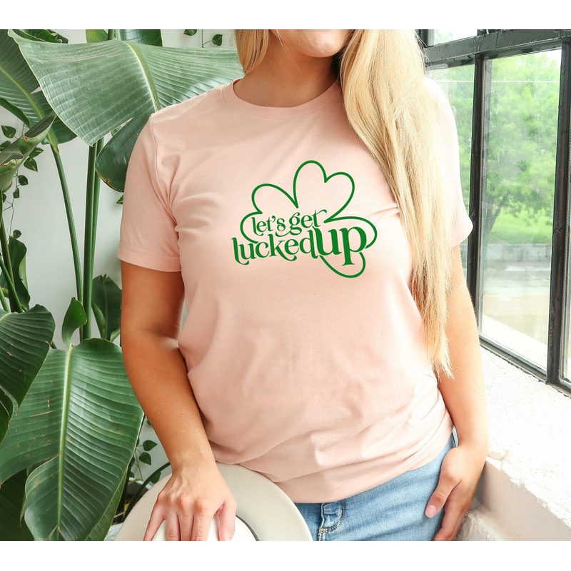Let's Get Lucked Up St Patrick's Day Shirt St Patty's Lucky Shirt Happy St Pattys Day Shamrock T-Shirt Lucky Irish Shirt 11966.jpg