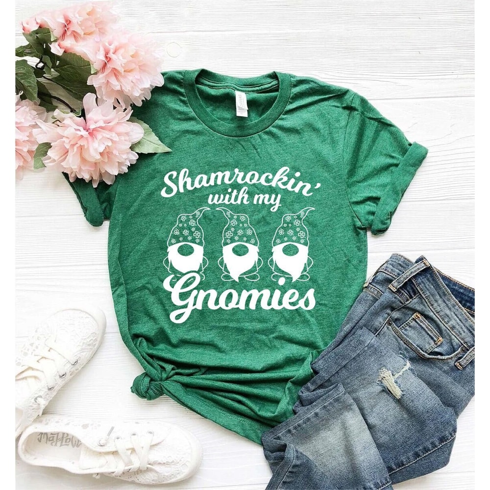 Shamrockin' with my gnomies shirt,gnomes shirt, st paddys day shirt, saint patricks day, shamrock shirt, st patricks day, irish shirt,.jpg