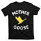 TeeShirtPalace Gift For Mother Cute Funny Mother Goose T-Shirt.jpg
