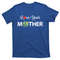 TeeShirtPalace Love Your Mother Earth Day Gift T-Shirt.jpg