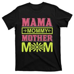 mama mommy mother mom t-shirt