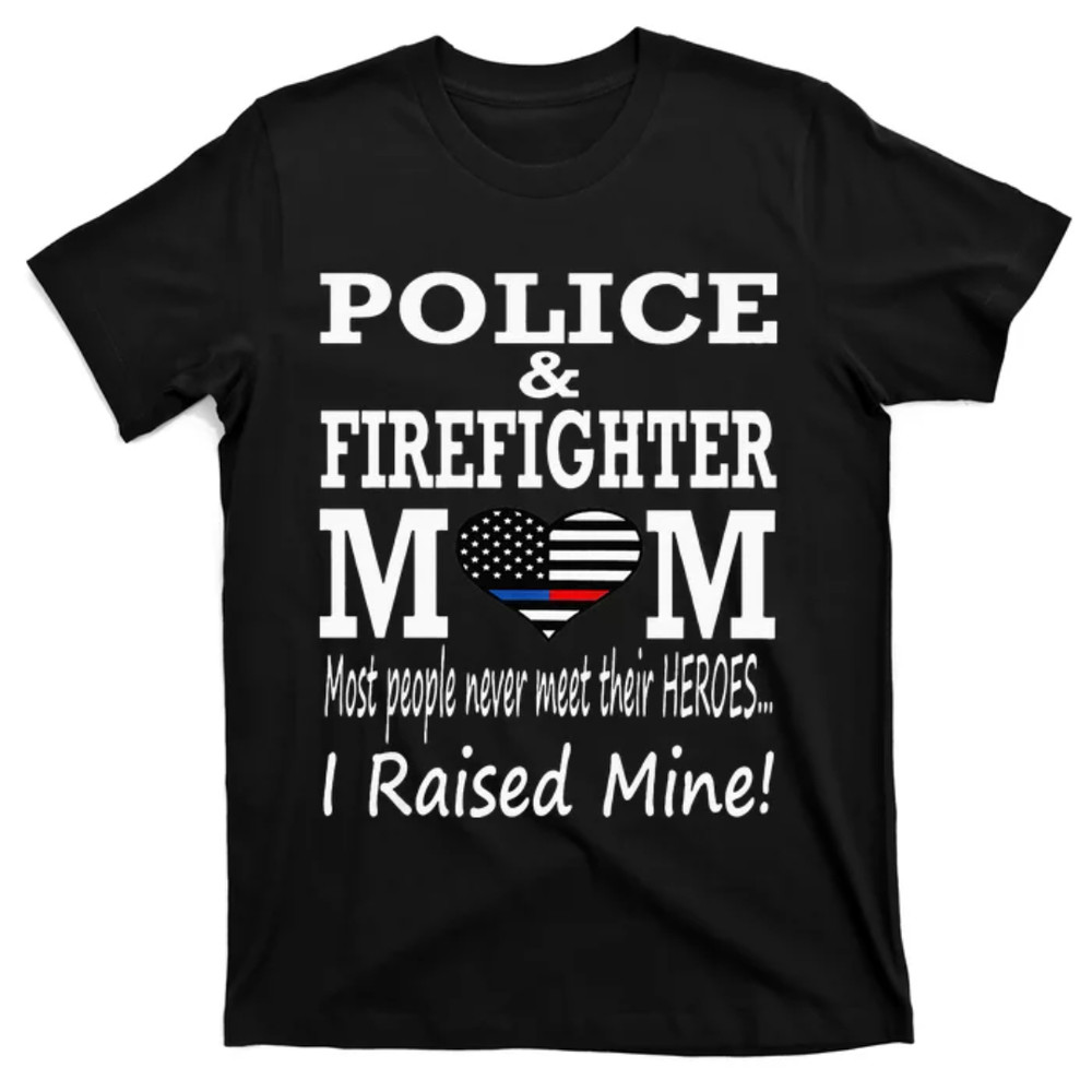 TeeShirtPalace Police Officer Firefighter Fireman Mom Mother T-Shirt.jpg