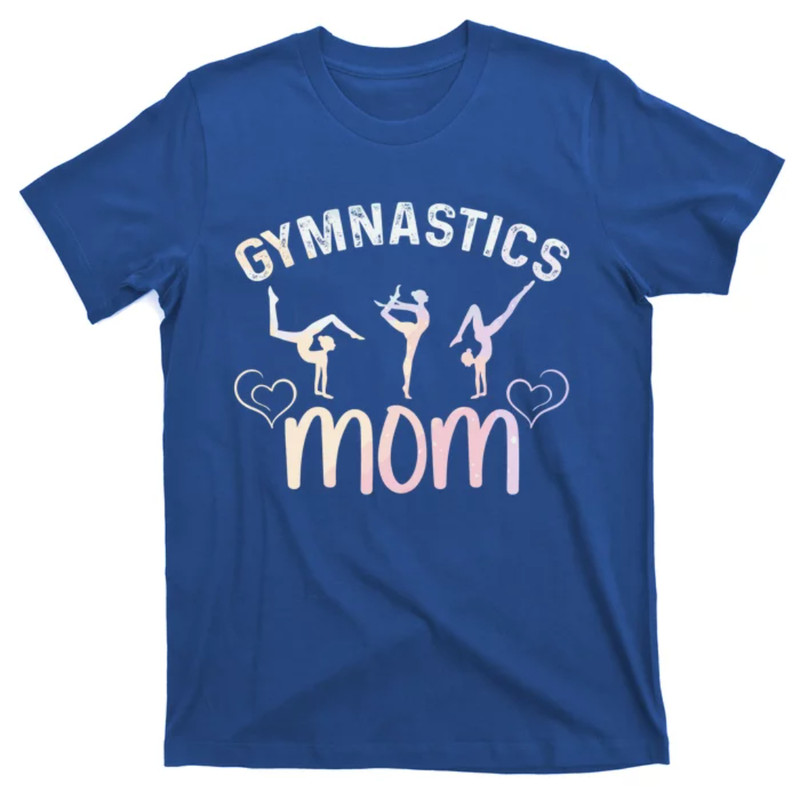 TeeShirtPalace Rhythmic Gymnastics Mother Gymnastics Mom Gymnast Mom Gift T-Shirt.jpg