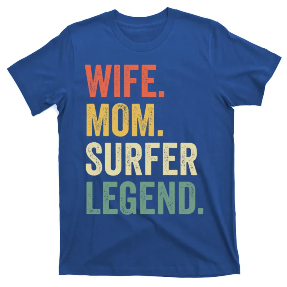 TeeShirtPalace  Wife Mom Surfer Legend Funny Surfing Mother Vintage Cute Gift T-Shirt.jpg