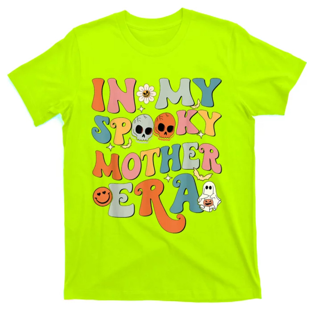 TeeShirtPalace In My Spooky Mother Era Ghost Halloween Mothers Day T-Shirt.jpg