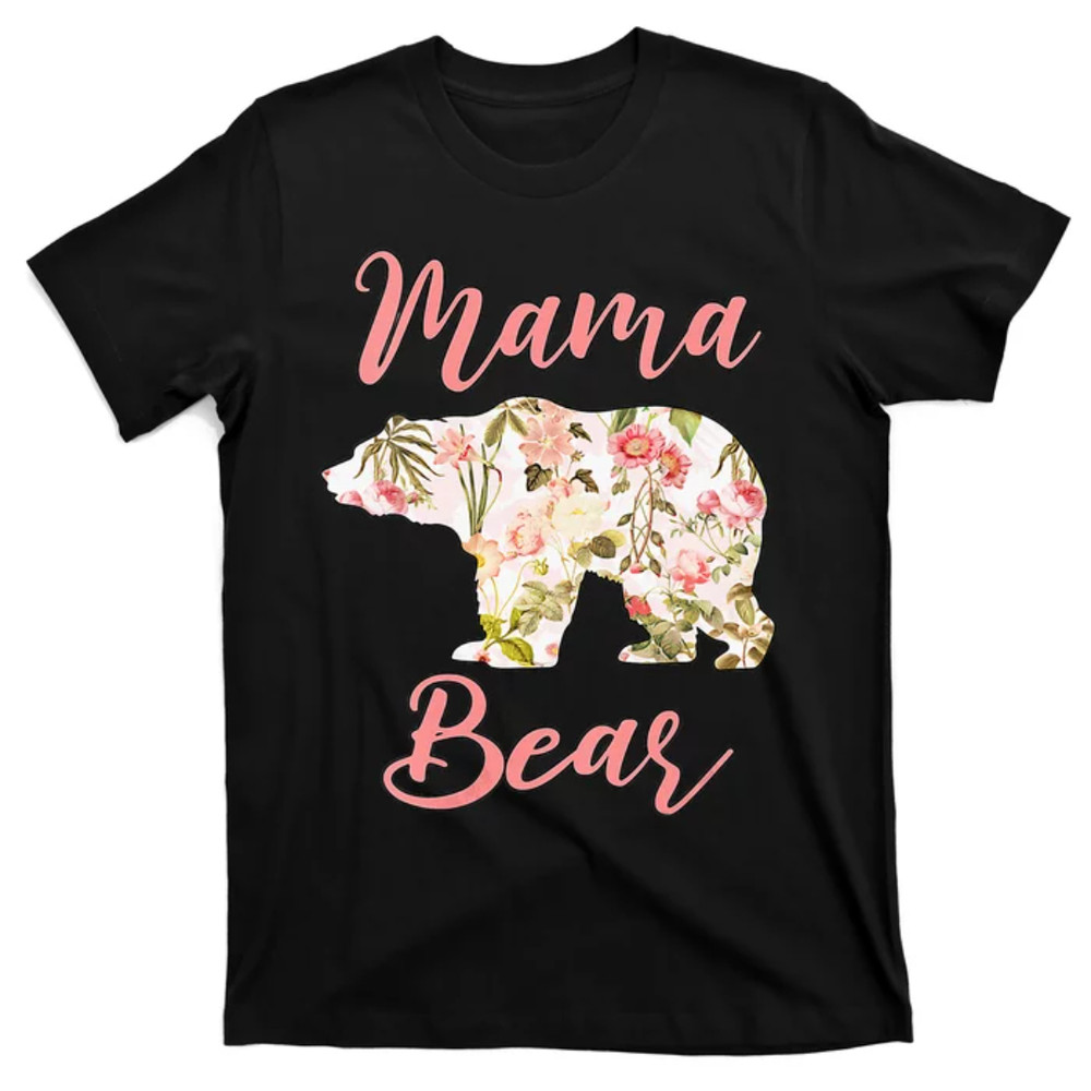 TeeShirtPalace Mama Bear Flowers Funny Mothers Day Bear Lover Mom Mum Mommy T-Shirt.jpg