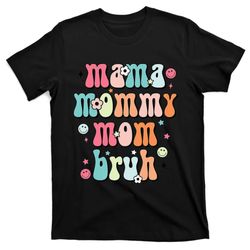 mama mommy mom bruh mothers day funny mommy and me t-shirt