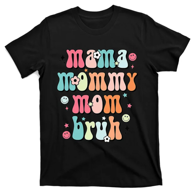 TeeShirtPalace Mama Mommy Mom Bruh Mothers Day Funny Mommy And Me T-Shirt.jpg