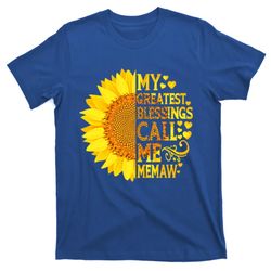 my greatest blessings call me memaw great gift funny mothers day cool gift t-shirt