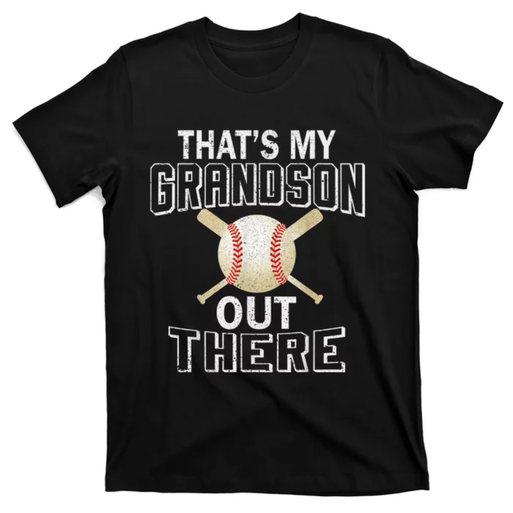 TeeShirtPalace ThatS My Grandson Out There Baseball Grandma MotherS Day T-Shirt.jpg