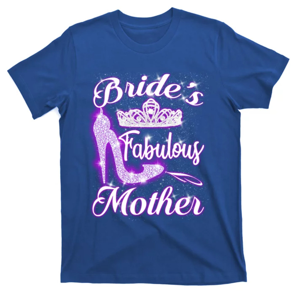 TeeShirtPalace Bride's Fabulous Mother Happy Wedding Marry Vintage Gift Great Gift T-Shirt.jpg