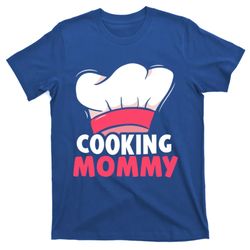 cooking mommy cook lover hobby cooks mom mother mama gift t-shirt