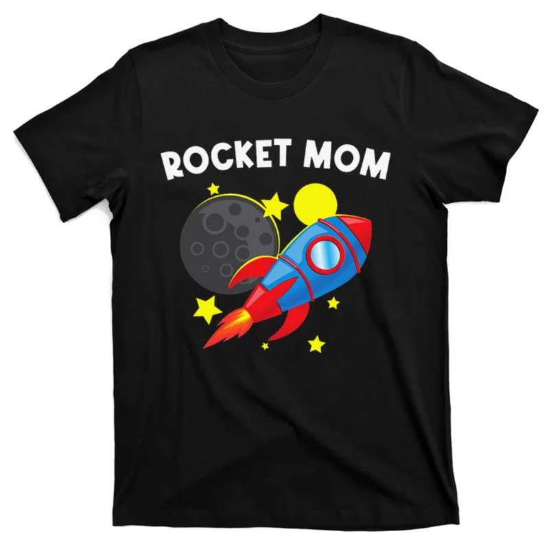 TeeShirtPalace Cool Rocket For Mom Mother Rockets Space Ship Spacecraft T-Shirt.jpg