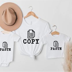 copy paste shirts,dad and me shirts,funny dad and baby matching shirts,mommy and me shirts,fathers day gift,copy paste f