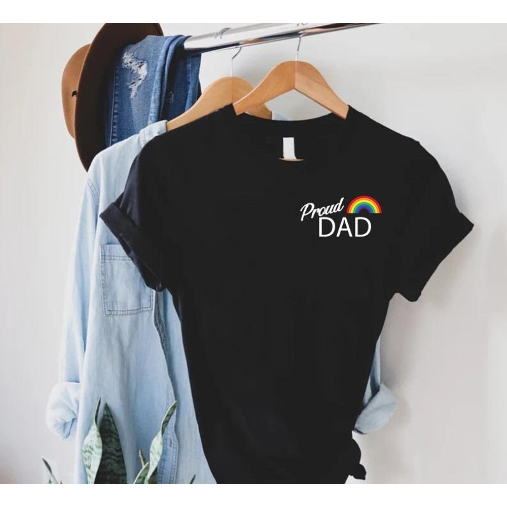 Proud Dad Gift T-Shirt,Proud Dad  Shirt,Fathers Day Gift,Gay Pride Rainbow Shirt,LGBTQ Support Shirt,Proud Father Shirt,LGBT Pride Awareness.jpg
