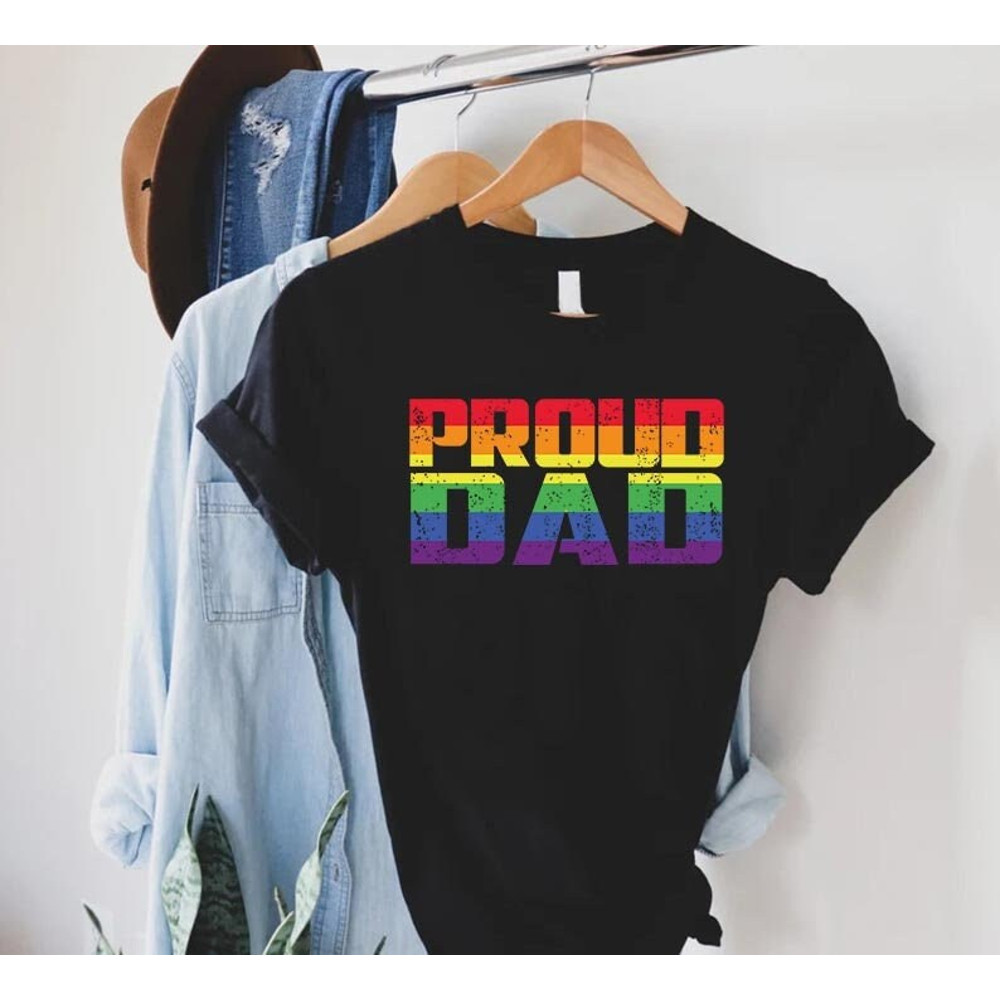 Proud Dad Shirt,LGBTQ Shirt,Fathers Day Gift,Rainbow Pride T-Shirt,Pride Gift For Dad,Equality Shirt,Gay Pride Shirt,Love Is Love,Cool Dad.jpg