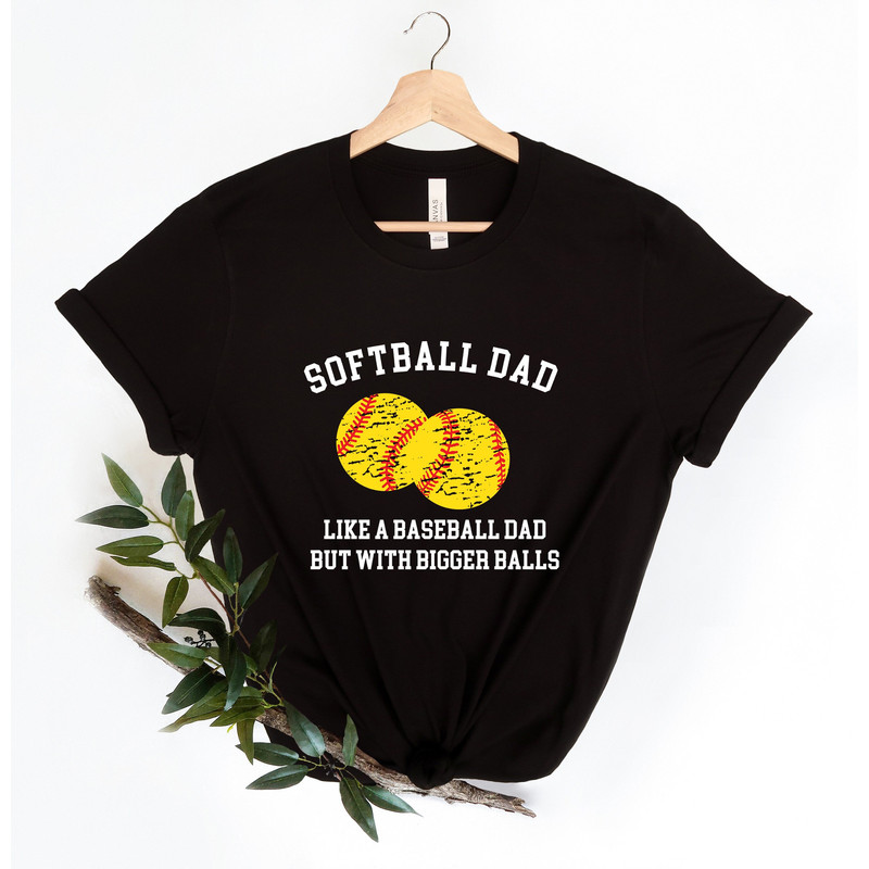 Softball Dad Shirts, Softball Dad T Shirt, Softball Shirts for Dad, Family Softball Shirts, Game Day Shirts, Father's Day Gift, Gift for Dad.jpg