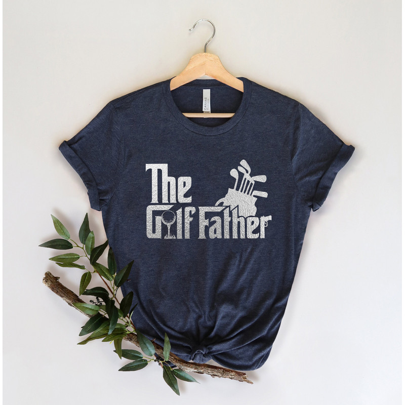 The Golf Father Shirt,Gift for Grandpa Shirt,New Dad Shirt,Dad Shirt,Daddy Shirt,Father's Day Shirt,Best Dad shirt,Gift for Dad.jpg