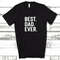 Best Dad Ever Shirt, Dad Shirts, Dad Life Shirt, Shirts for Dads, Fathers Day Gift, Trendy Dad T-Shirts, Cool Dad Shirts, Shirts for Dads.jpg