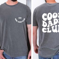 cool dads club shirt for fathers day gift, shirt for him, new dad shirt, cool graphic shirt