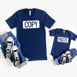 copy paste shirts, matching father son shirts, dad son shirts,father son matching shirts,fathers day shirts,new dad shir