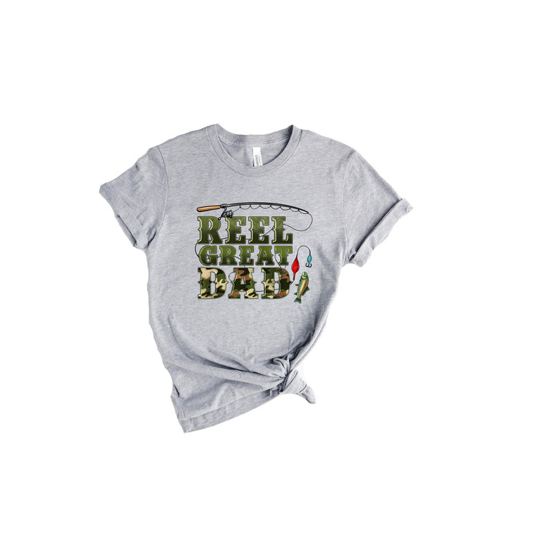 Reel Great Dad Shirt, Fathers Day Shirt, Dad Life Shirt, Sarcastic Dad Shirt, Funny Bruh Shirt, Father's Day Gift, Fishing Dad Shirt.jpg