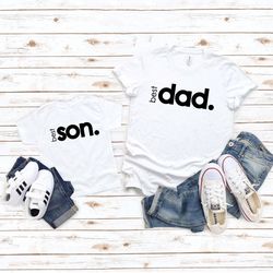 best dad best son shirt, son and dad shirts, dad and me shirt, best son best dad matching shirts,  fathers day gift, gif