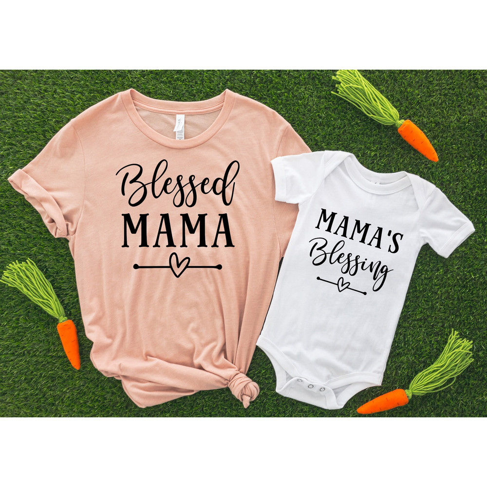 Blessed Mama Shirt, Mama's Blessing Shirt, Thanksgiving Shirt, First Mother's Day, Cute Mother And Baby Gift.jpg