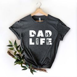 dad life shirt, dad shirt, fathers day gift, fathers day shirt, gift for dad, dad gift, gift for husband,  dad life gift