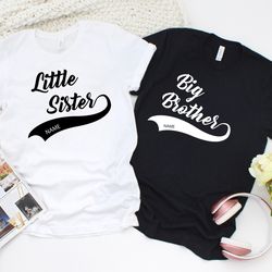 little sister big brother, sibling shirts, family shirts, matching tshirts, brother and sister