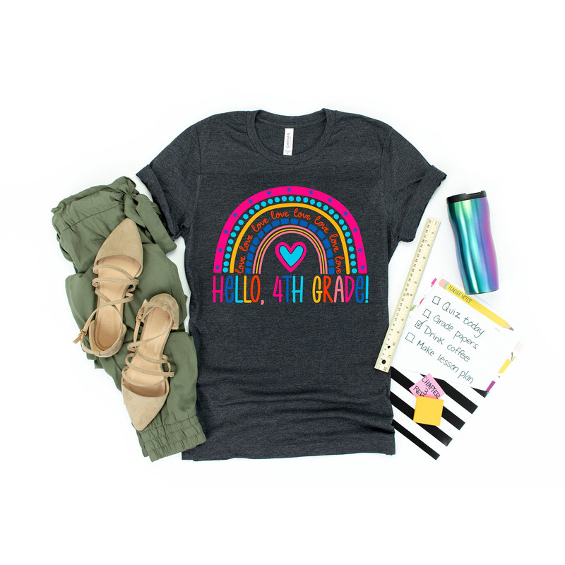 Hello 4th Grade Shirt, Kindergarten Rainbow Shirt, Back To School Shirt, Teacher Life Shirt, Kindergarten Love Shirt, Gift for Teachers.jpg